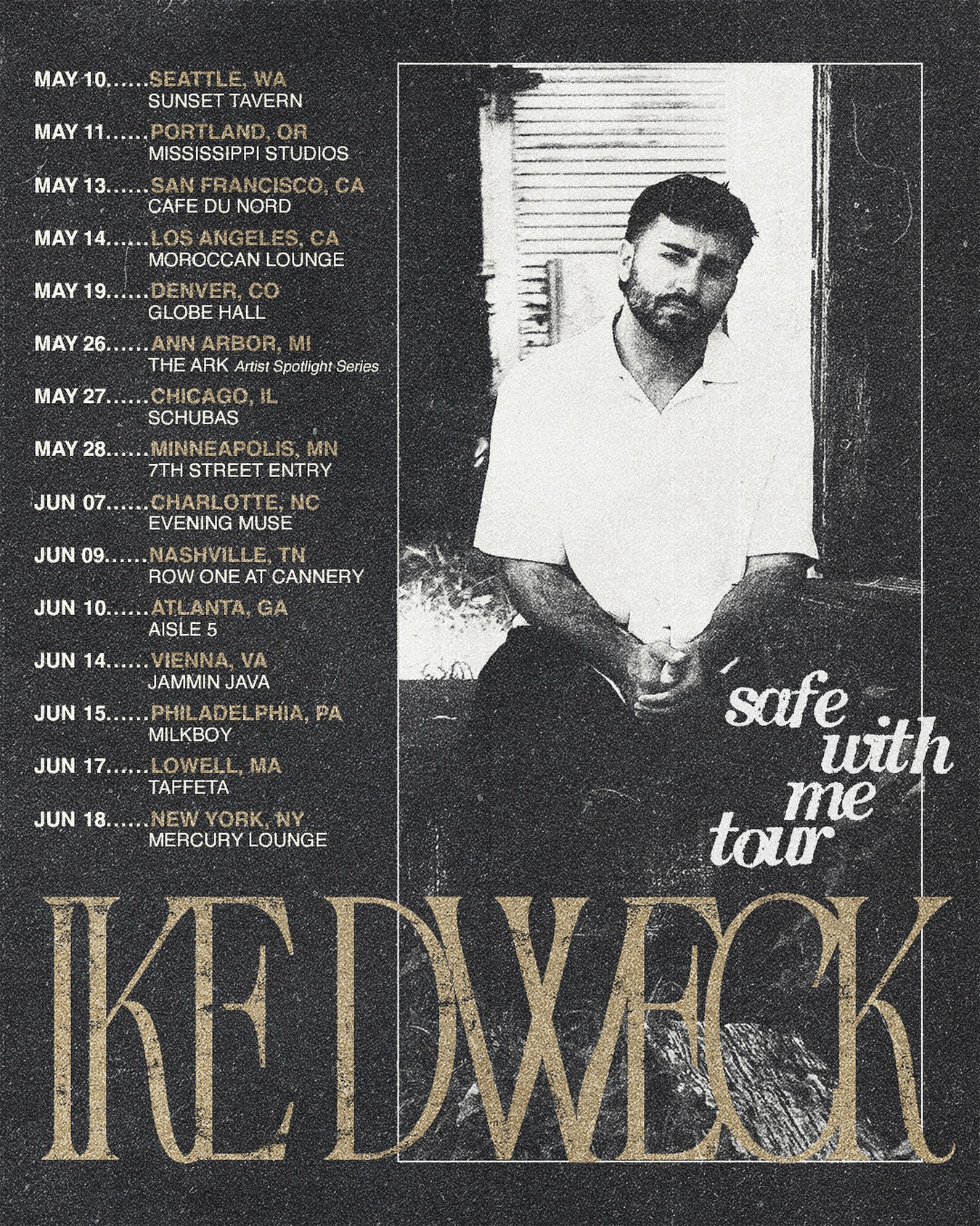 Ike Dweck The "Safe With Me" Tour Poster 2026